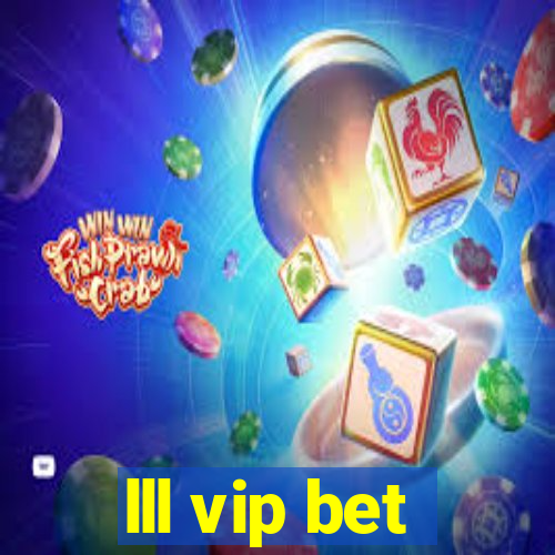 lll vip bet